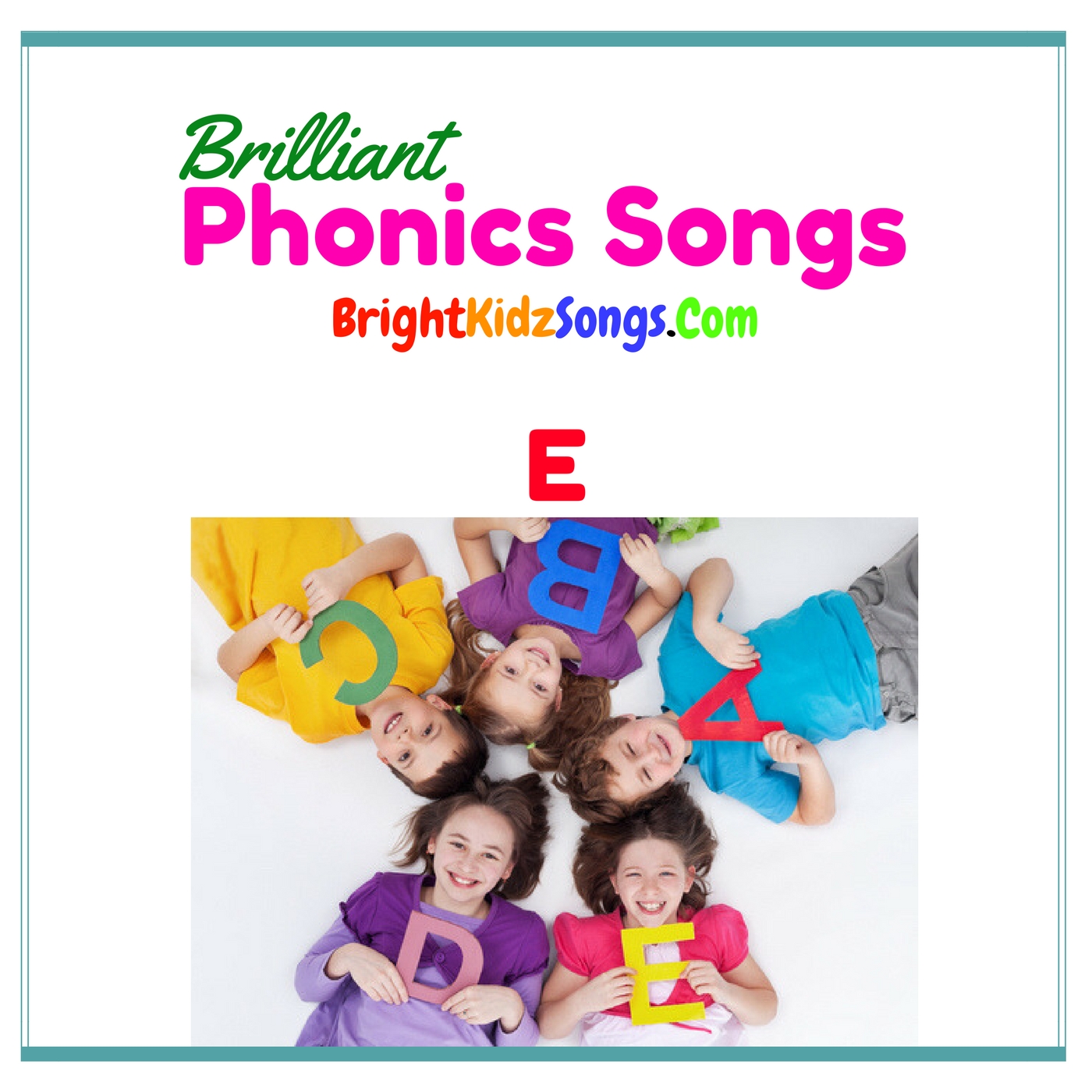E Phonics Song | BrightKidzSongs.com